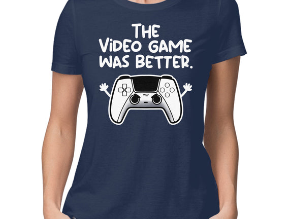 The Videogame Was Better
