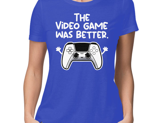 The Videogame Was Better