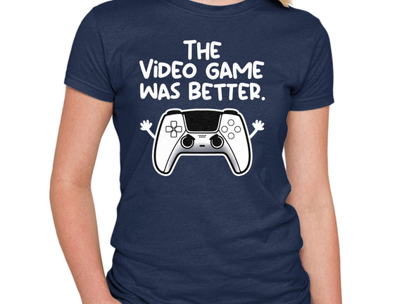 The Videogame Was Better