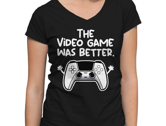 The Videogame Was Better