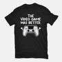 The Videogame Was Better-Mens-Heavyweight-Tee-NemiMakeit