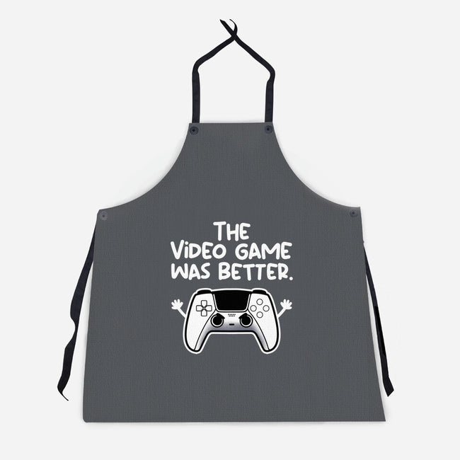 The Videogame Was Better-Unisex-Kitchen-Apron-NemiMakeit