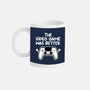 The Videogame Was Better-None-Mug-Drinkware-NemiMakeit