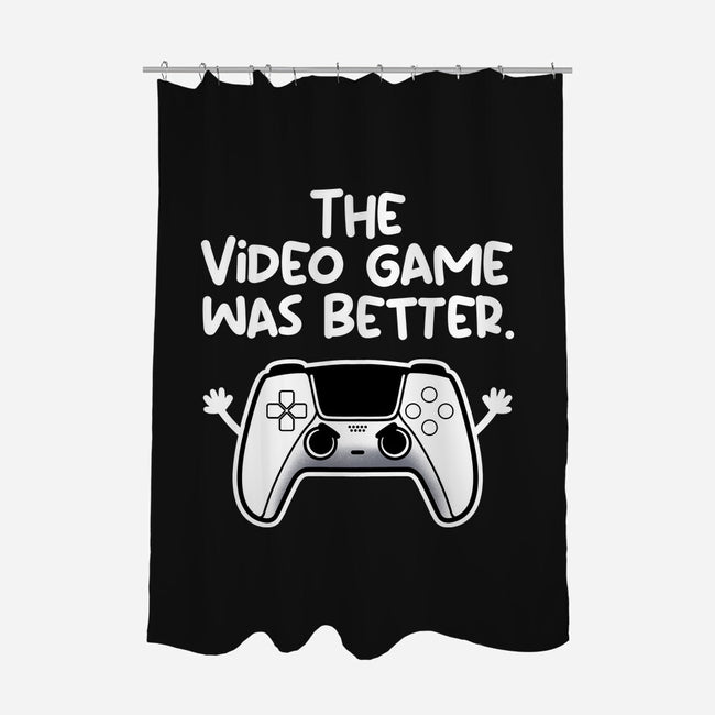 The Videogame Was Better-None-Polyester-Shower Curtain-NemiMakeit