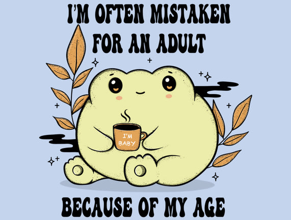 Mistaken For An Adult