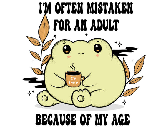Mistaken For An Adult
