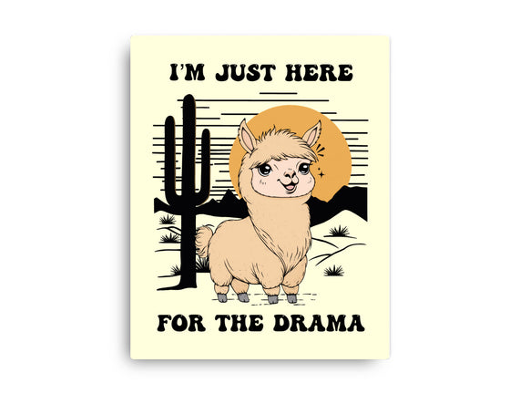 I’m Just Here For The Drama