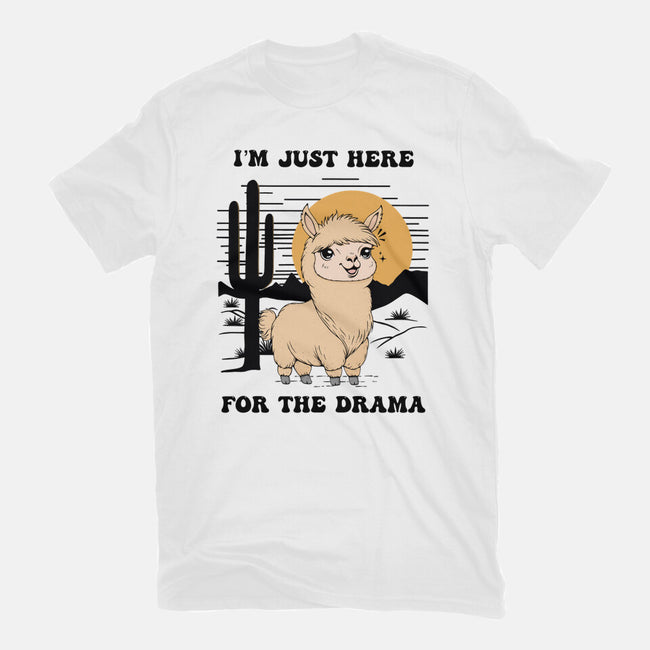 I’m Just Here For The Drama-Womens-Basic-Tee-Trendlory