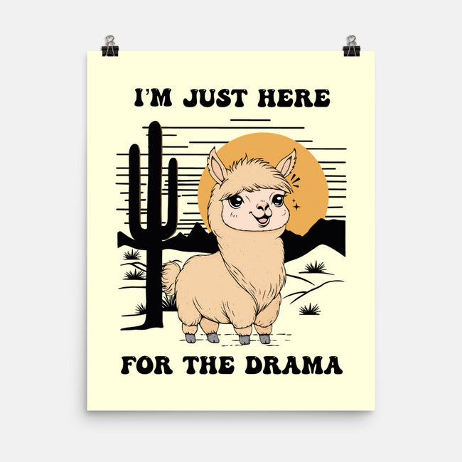 I’m Just Here For The Drama-None-Matte-Poster-Trendlory