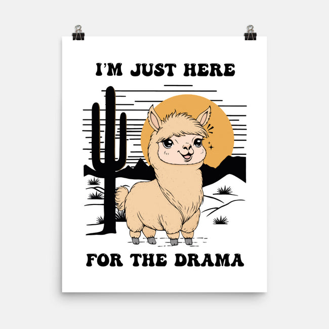 I’m Just Here For The Drama-None-Matte-Poster-Trendlory