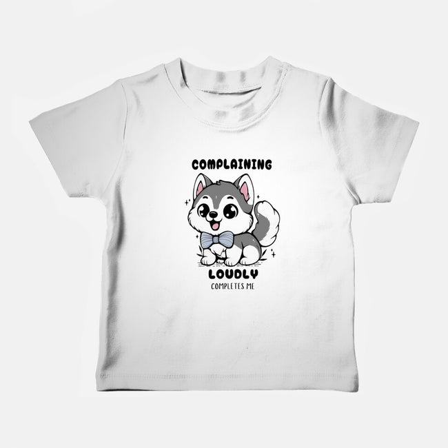 Complaining Loudly Completes Me-Baby-Basic-Tee-Trendlory