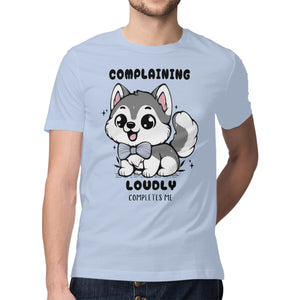 Complaining Loudly Completes Me