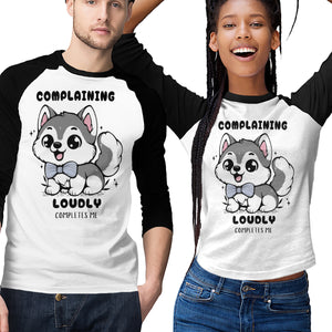 Complaining Loudly Completes Me