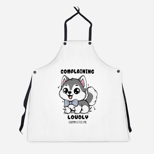 Complaining Loudly Completes Me-Unisex-Kitchen-Apron-Trendlory