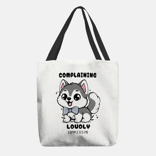 Complaining Loudly Completes Me-None-Basic Tote-Bag-Trendlory