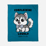 Complaining Loudly Completes Me-None-Fleece-Blanket-Trendlory