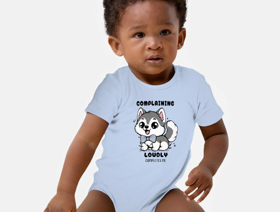 Complaining Loudly Completes Me