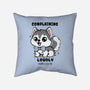 Complaining Loudly Completes Me-None-Removable Cover w Insert-Throw Pillow-Trendlory