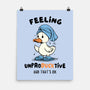 Feeling UnproDUCKtive-None-Matte-Poster-Trendlory