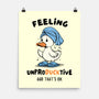 Feeling UnproDUCKtive-None-Matte-Poster-Trendlory