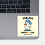Feeling UnproDUCKtive-None-Glossy-Sticker-Trendlory