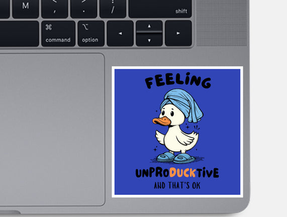 Feeling UnproDUCKtive