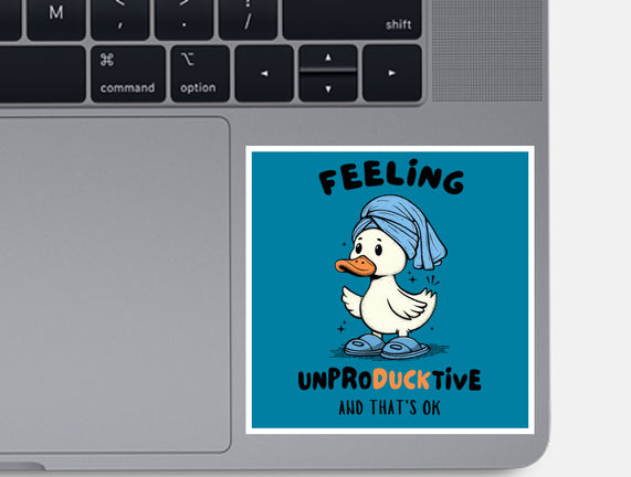 Feeling UnproDUCKtive