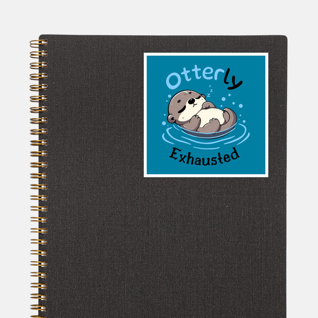 Otterly Exhausted-None-Glossy-Sticker-Trendlory