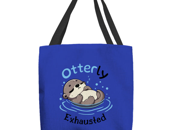 Otterly Exhausted