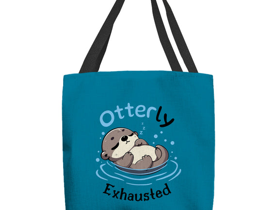 Otterly Exhausted