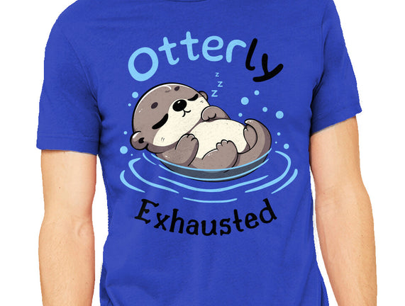 Otterly Exhausted