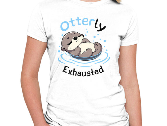 Otterly Exhausted