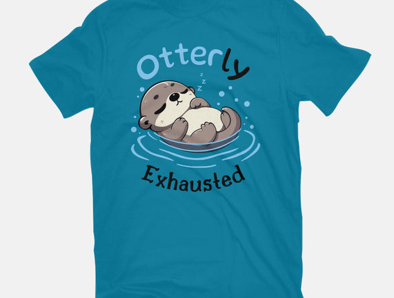 Otterly Exhausted