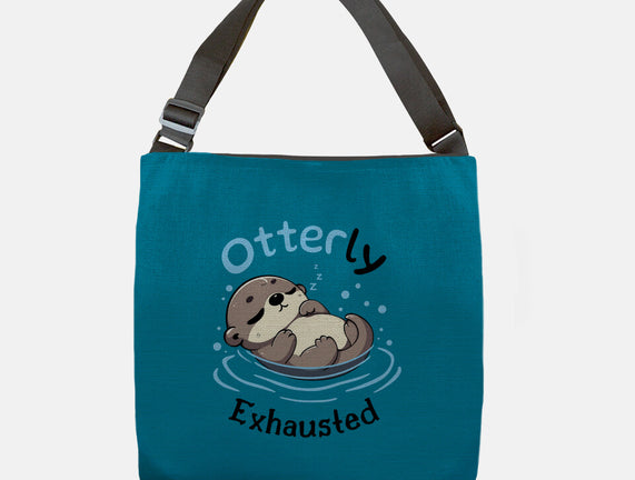 Otterly Exhausted