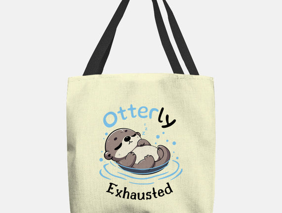 Otterly Exhausted