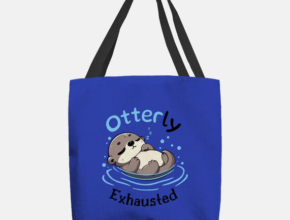 Otterly Exhausted