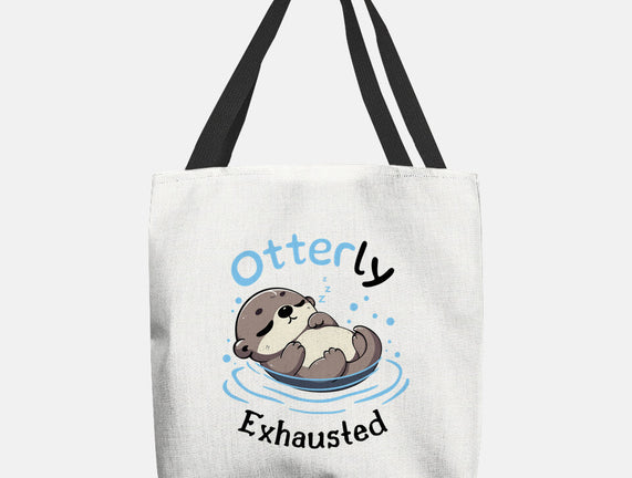Otterly Exhausted