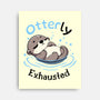 Otterly Exhausted-None-Stretched-Canvas-Trendlory