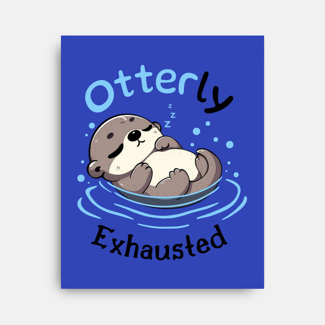 Otterly Exhausted-None-Stretched-Canvas-Trendlory