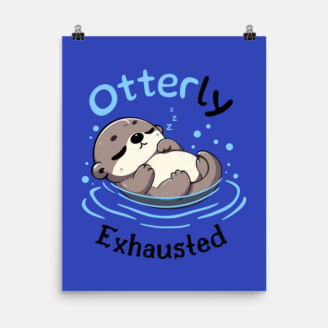Otterly Exhausted-None-Matte-Poster-Trendlory