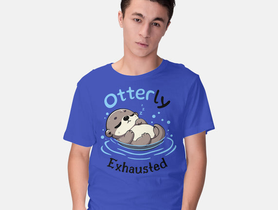 Otterly Exhausted