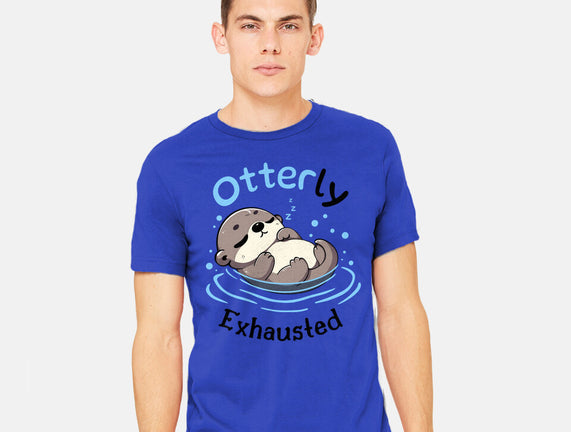 Otterly Exhausted