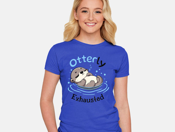 Otterly Exhausted