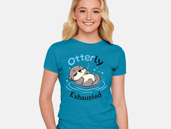 Otterly Exhausted