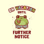 On Vacation Until Further Notice-None-Adjustable Tote-Bag-kg07
