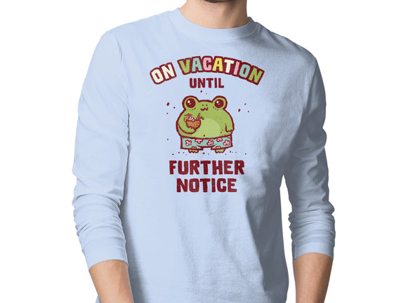 On Vacation Until Further Notice