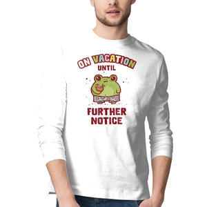 On Vacation Until Further Notice