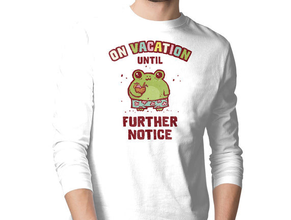 On Vacation Until Further Notice