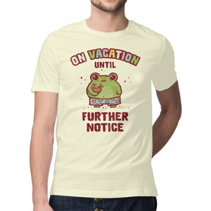 On Vacation Until Further Notice