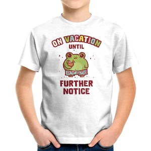 On Vacation Until Further Notice